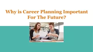 Why is Career Planning Important For The Future?
