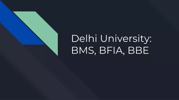 delhi university bms bfia bbe