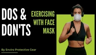 Dos and Don'ts while Exercising with Face Mask