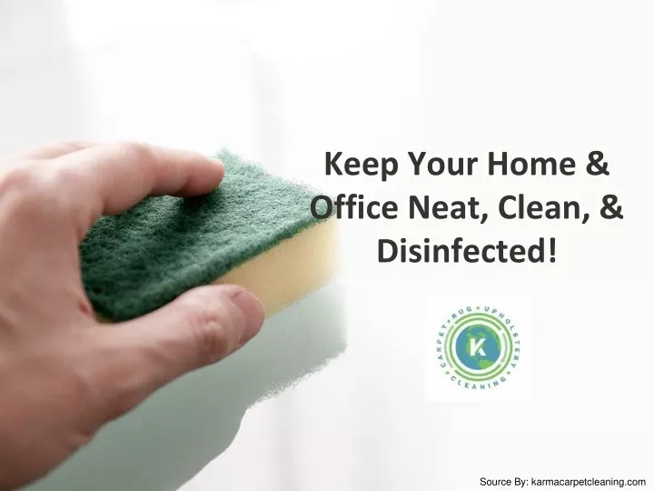 keep your home office neat clean disinfected