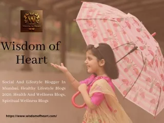 Social and lifestyle blogger in Mumbai- Wisdom of Heart