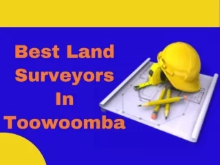 Best Land Surveyors In Toowoomba