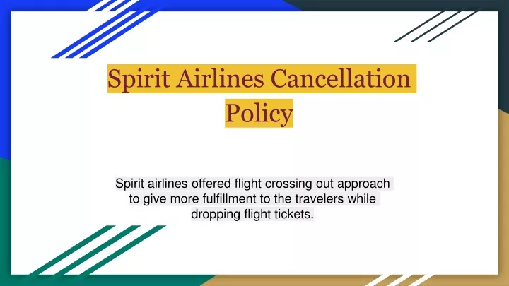 spirit airlines ca ncellation policy