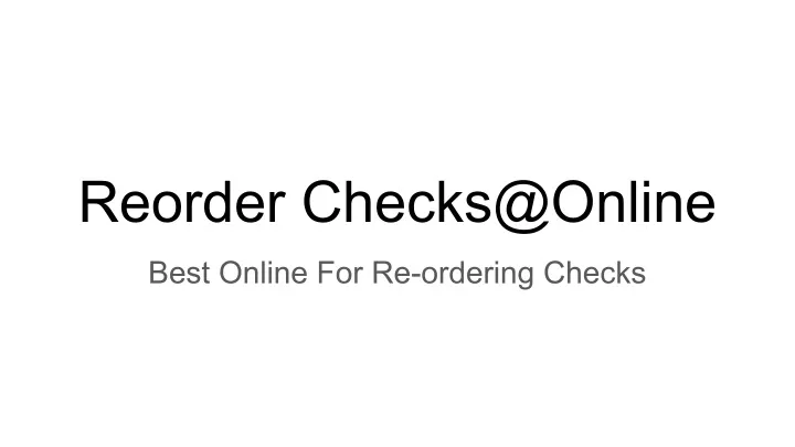 reorder checks@online