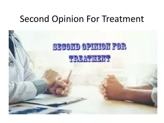 Second opinion for Cancer Treatment