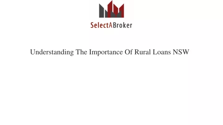 understanding the importance of rural loans nsw