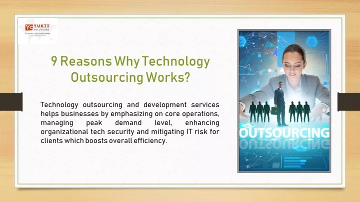 9 reasons why technology outsourcing works