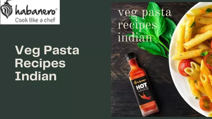 veg pasta recipes indian