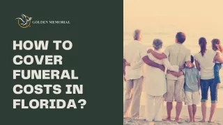 How to cover funeral costs in Florida?
