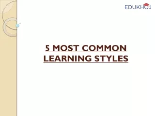 5 Most Common Learning Styles - And How They Shape Your Personality