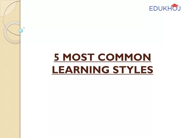 5 most common learning styles