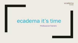 ecadema it s time
