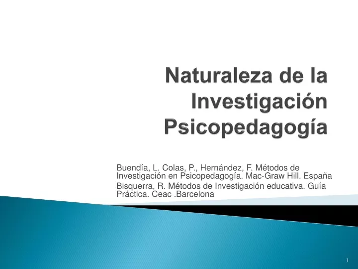 naturaleza de la investigaci n psicopedagog a