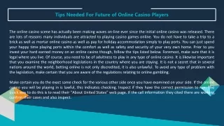 Tips Needed For Future of Online Casino Players