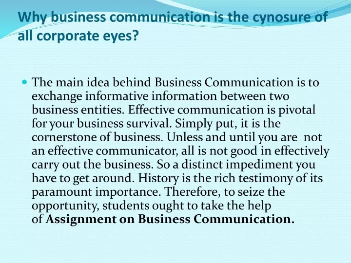 why business communication is the cynosure of all corporate eyes