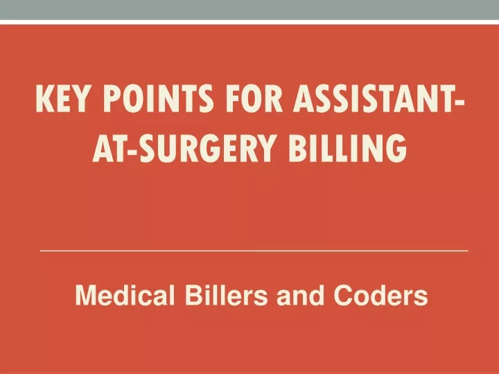 key points for assistant at surgery billing