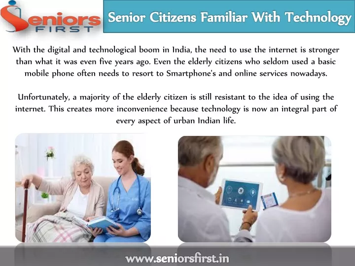 senior citizens familiar with technology
