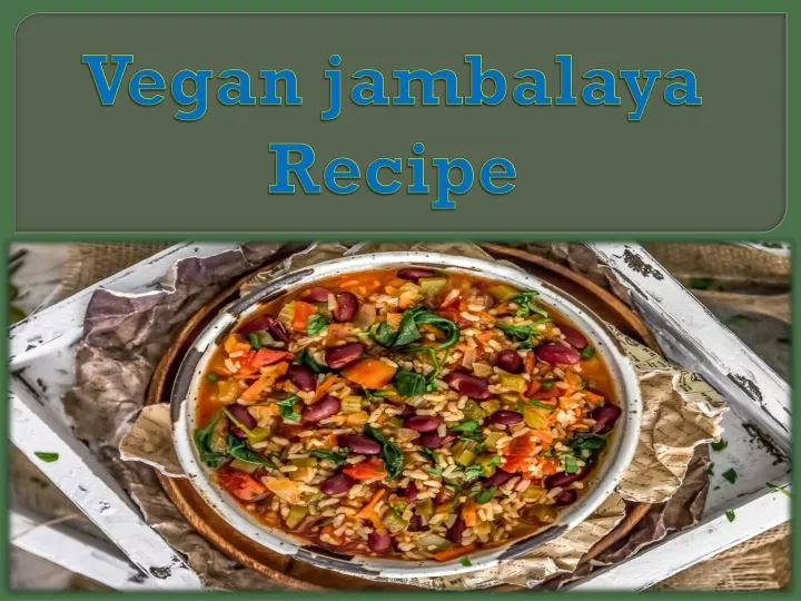 vegan jambalaya recipe