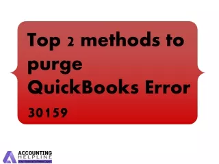 Facts You Should Know When Resolving QuickBooks Error 30159