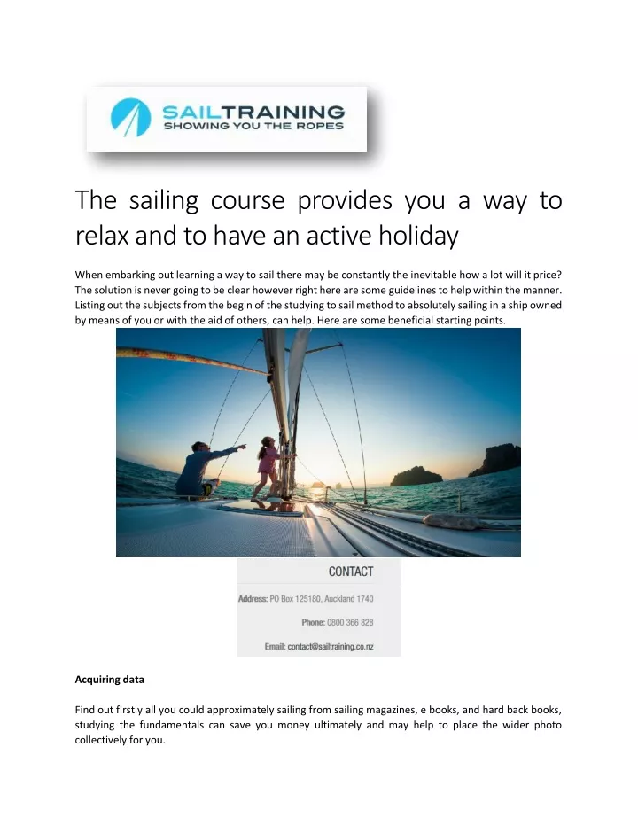 the sailing course provides you a way to relax