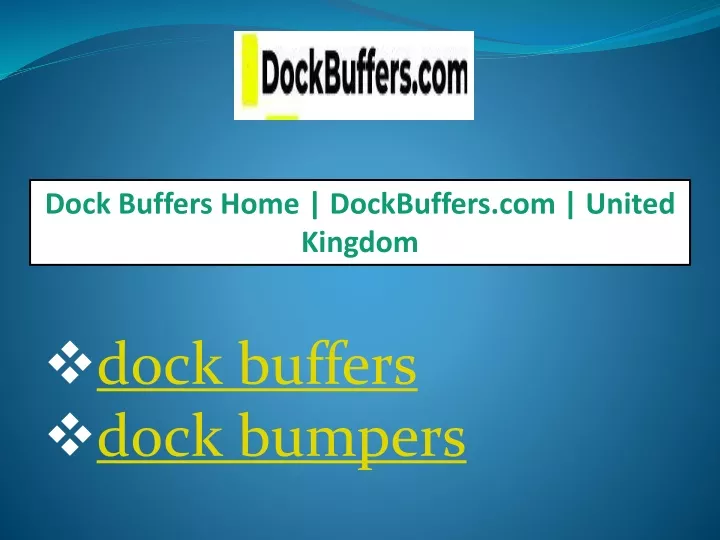 dock buffers home dockbuffers com united kingdom