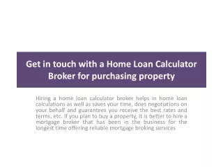 get in touch with a home loan calculator broker for purchasing property
