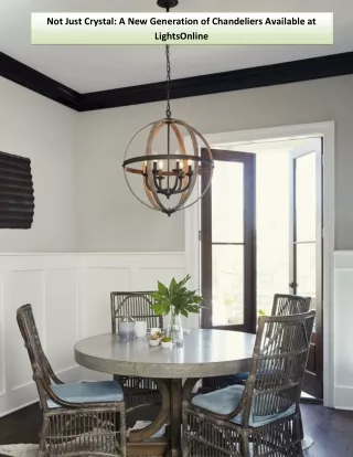 not just crystal a new generation of chandeliers