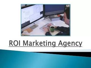 Want A Greater ROI? Then Hire ROI Marketing Agency