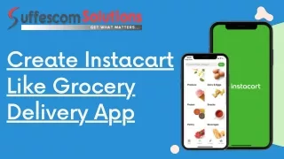 Create Instacart Like Grocery Delivery App
