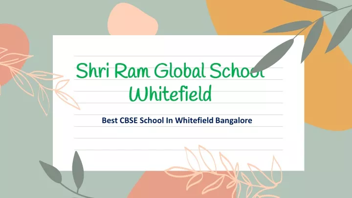 shri ram global school whitefield
