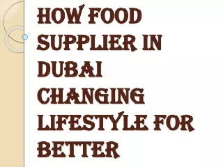 How a Food Supplier in Dubai Spread Awareness Among Families