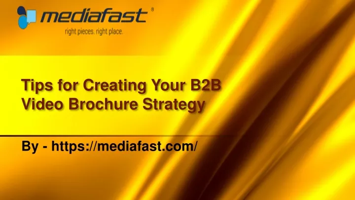 tips for creating your b2b video brochure strategy