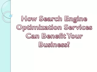 how search engine optimization services can benefit your business