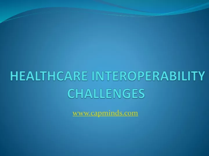 healthcare interoperability challenges