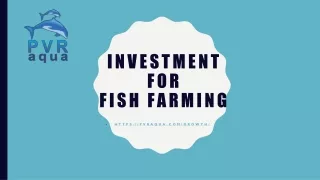 investment for fish farming