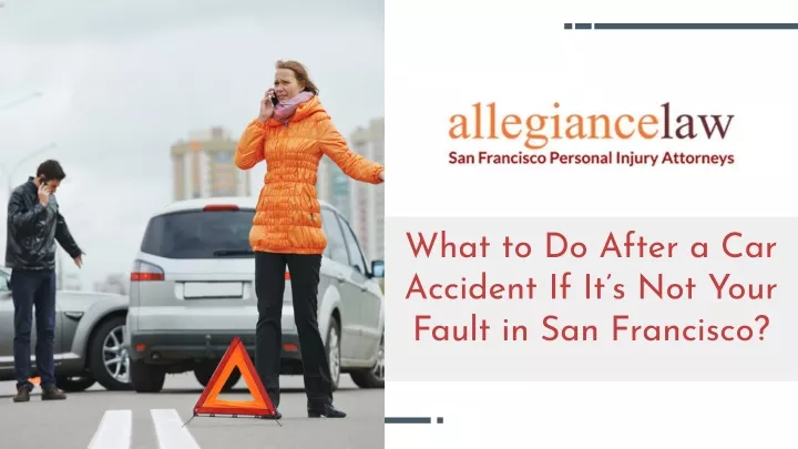 what to do after a car accident if it s not your