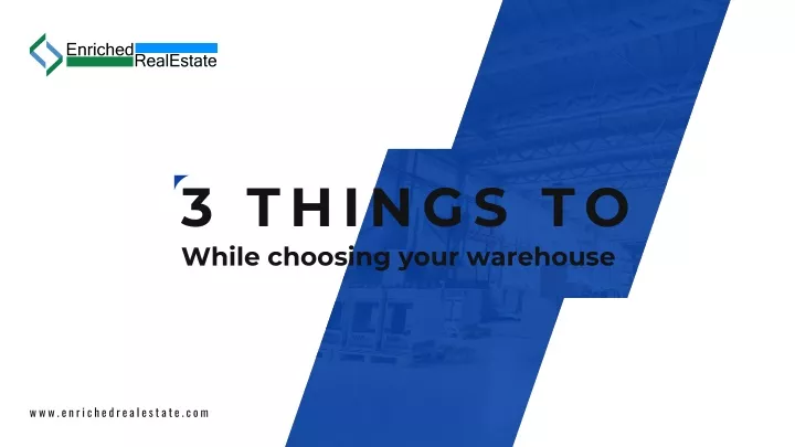 3 things to while choosing your warehouse