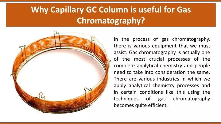 why capillary gc column is useful