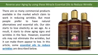 Reverse your Aging by using these Miracle Essential Oils to Reduce Wrinkle