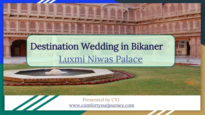 destination wedding in bikaner luxmi niwas palace