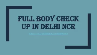 full body check up in delhi ncr