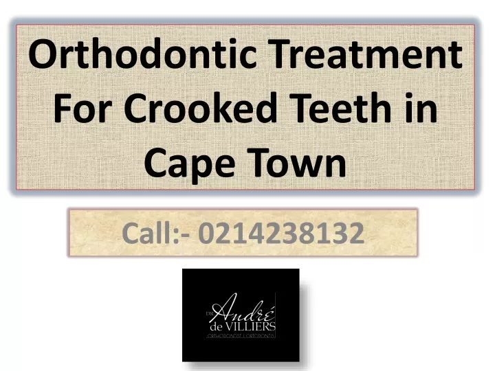 orthodontic treatment for crooked teeth in cape town