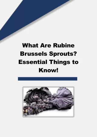 what are rubine brussels sprouts essential things