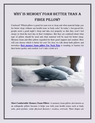 why is memory foam better than a fiber pillow