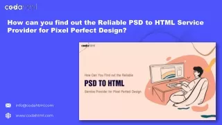 How can you find out the Reliable PSD to HTML Service Provider for Pixel Perfect Design?