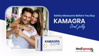 Safety Measures Before You Buy Kamagra Oral Jelly