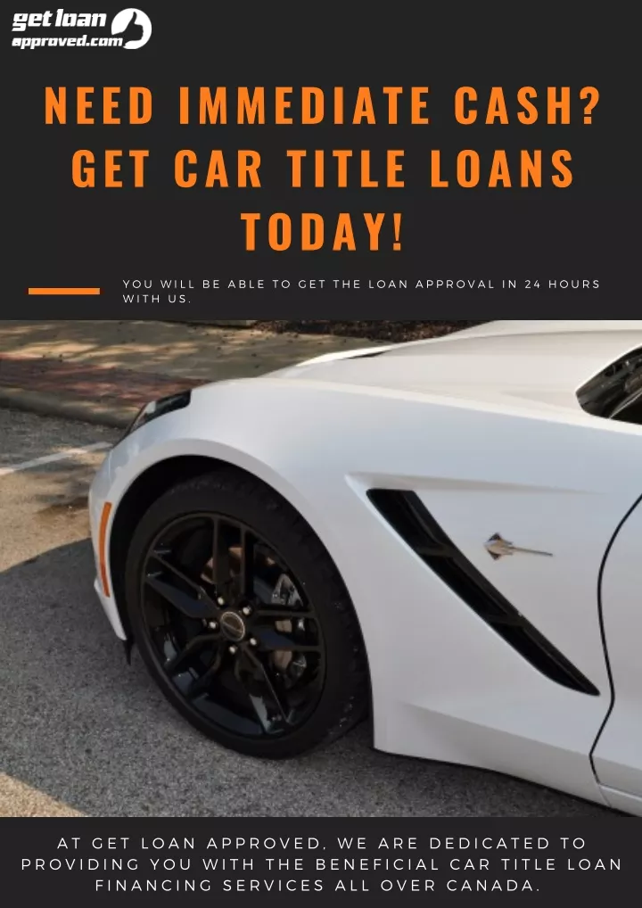 need immediate cash get car title loans today