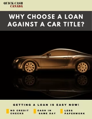 Why Choose A Loan Against A Car Title?