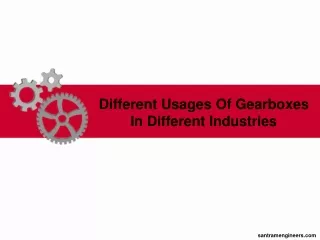 Different Usages Of Gearboxes In Different Industries