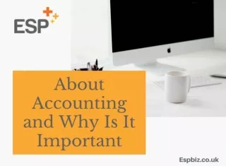 Accounting and Why Is It Important?
